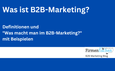 Titelbild zu Artikel über B2B-Marketing auf Firmenfischen.com