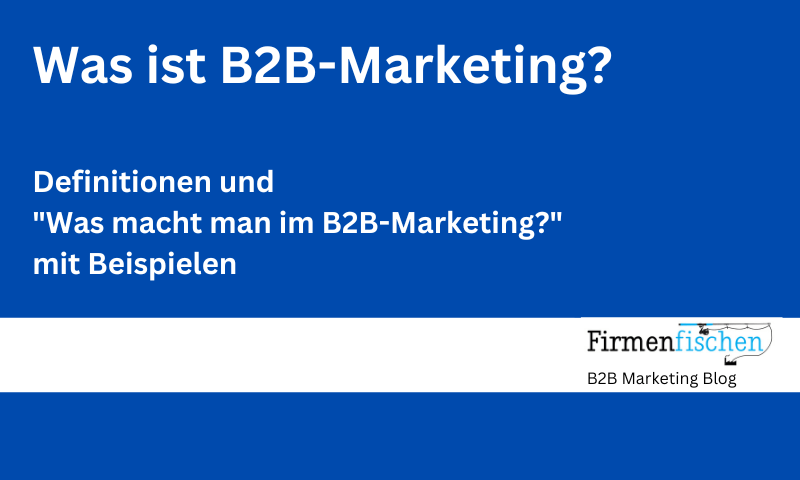 Was ist B2B-Marketing?