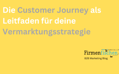 Titelbild für Artikel über die Customer Journey als Leitfaden für die Vermarktungsstrategie